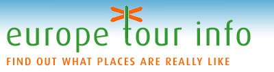 Europe Tour Info: find out what places are really like: travel info, travel photos, travel tips, travel books, travel gear